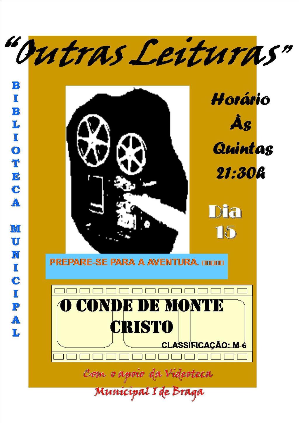 Filme "O Conde de Monte Cristo" na próxima 5.ª feira à noite no Auditório da Biblioteca Municipal