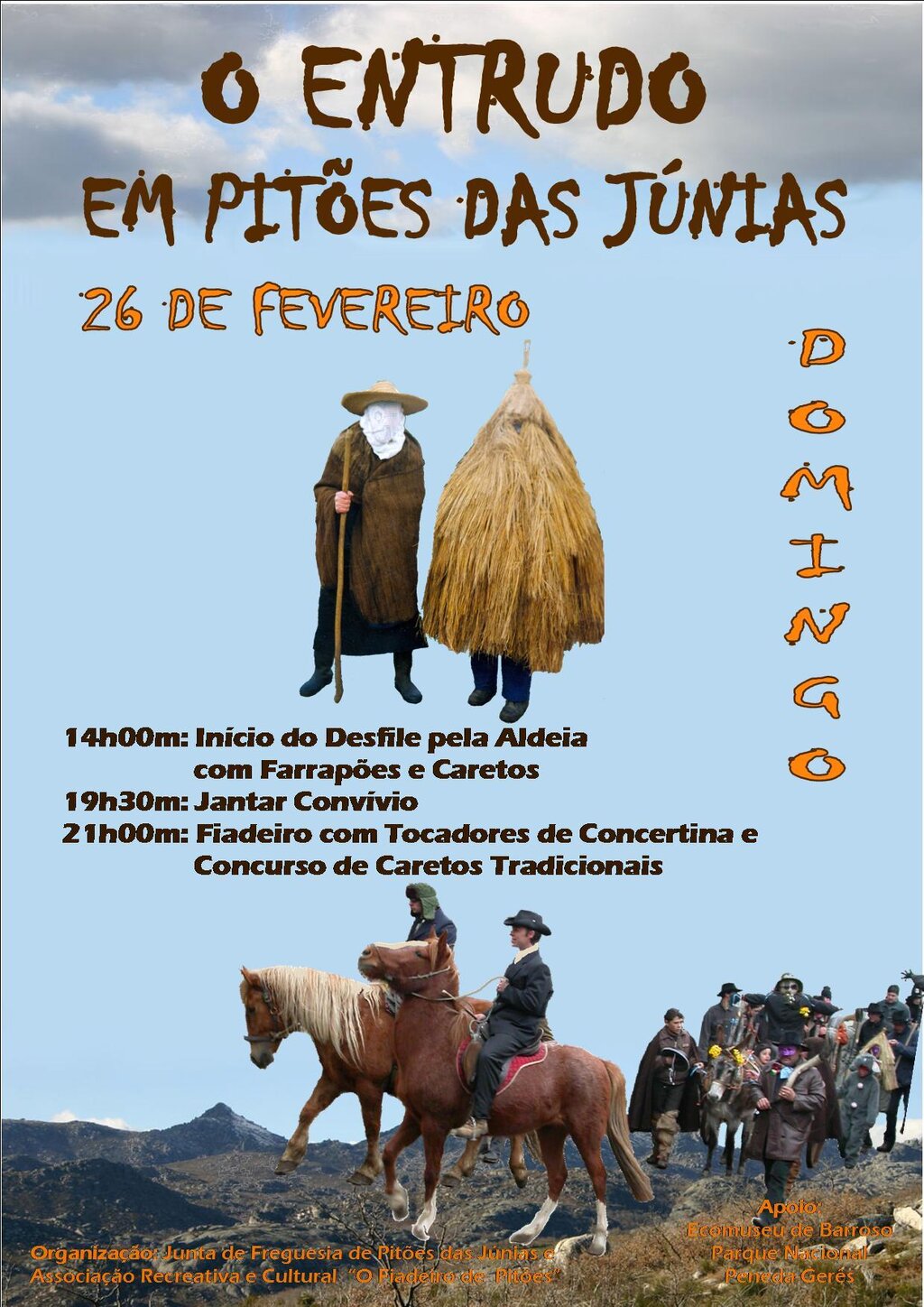 Entrudo em Pitões das Júnias (este Domingo)