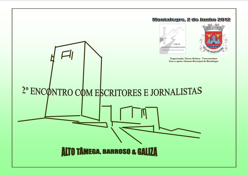 II Encontro de Jornalistas e Escritores do Alto Tâmega, Barroso e Galiza