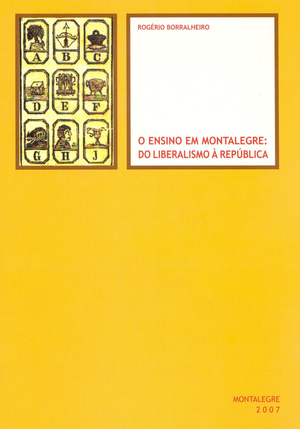 O ensino em Montalegre: do Liberalismo à República