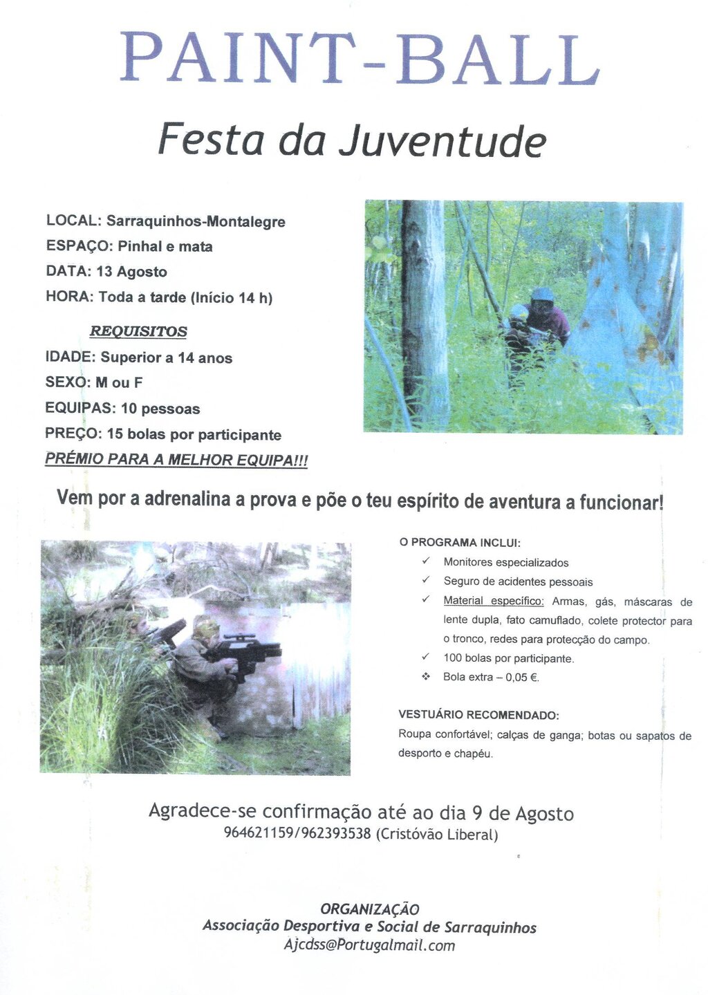 13 Agosto - Paint-Ball no pinhal e mata de Sarraquinhos